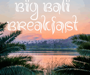 Weekends <br>Big Bali Breakfast Enjoy a resort style breakfast buffet with all the fare you'd expect from a 5-Star Balinese Holiday...just at home. Just $15 per adult and $10 per child (ages 4 - 12)