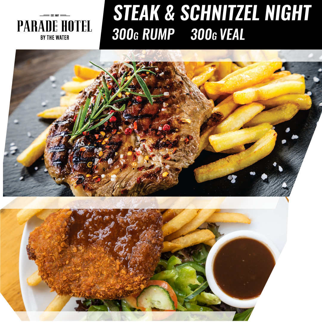 Thursday night is steak & schnitzel night. Enjoy a 300g rump steak or veal schnitzel done your way for just $18. (add prawns $8)
