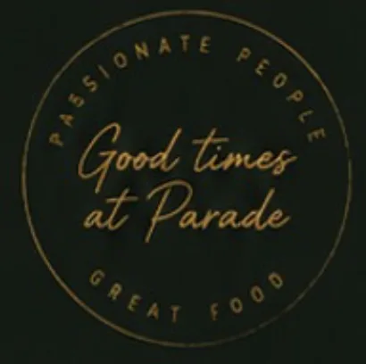 Good times at Parade — passionate people, great food.
